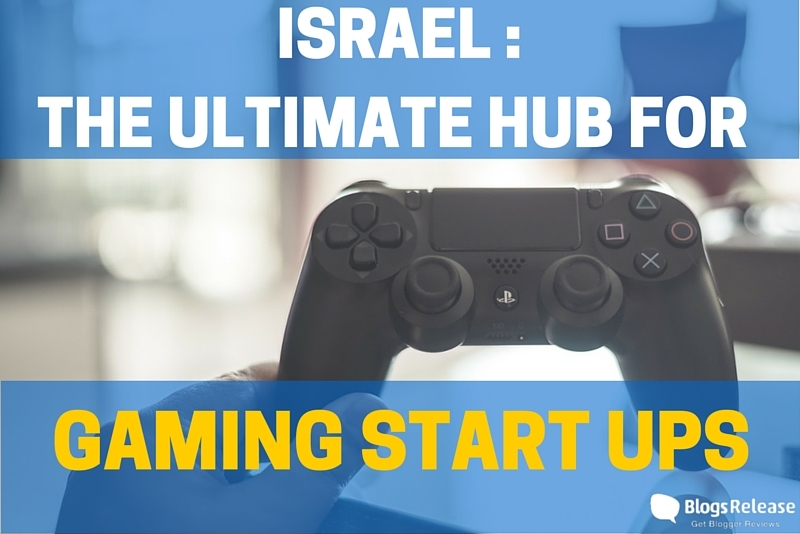 WHY-ISRAELIS-PARADISE-FOR-GAMING-START-UPS.jpg